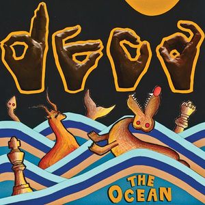 The Ocean - everything's great